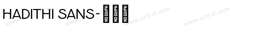 Hadithi Sans字体转换 Hadithi Sans字体转换